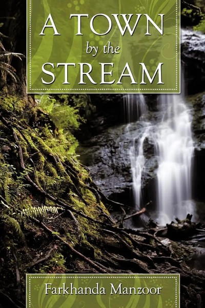 Farkhanda Manzoor | A Town By The Stream | Taschenbuch | Englisch (2010)-image