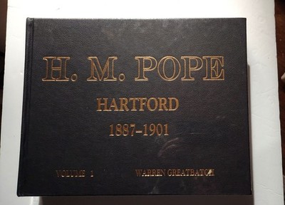H. M. Pope - Hartford 1887-1901, a two-volume set makes a Truly Exceptional Gift