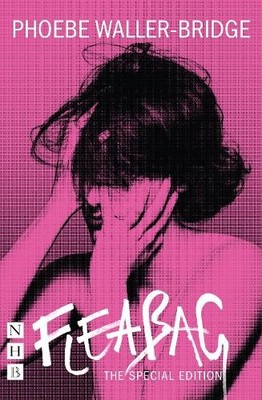 Phoebe Waller-Bridge Fleabag: The Special Edition (Taschenbuch) NHB Modern Plays