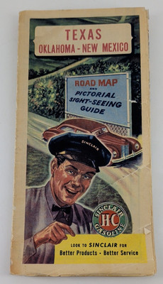 Sinclair Gasoline H-C Road Map & Sight Seeing Guide Texas -Oklahoma New Mexico