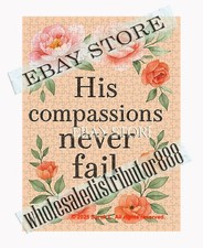 500 piece jigsaw puzzle His Compassions Never Fail Bible Verse christian floral