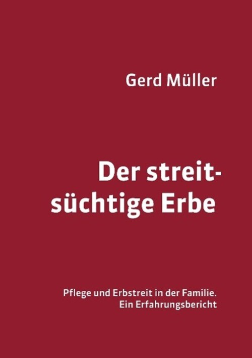 Thumbnail - Der Streitsüchtige Erbe Gerd Müller Taschenbuch Paperback 484 S.