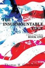 The Insurmountable Edge: Book One by Thomas Goodfellow: New