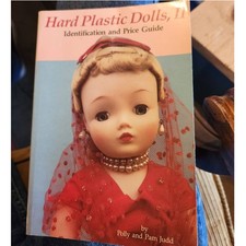 Hard Plastic Dolls 2Identification Price Guide by Pam  Polly Judd Mix  Match