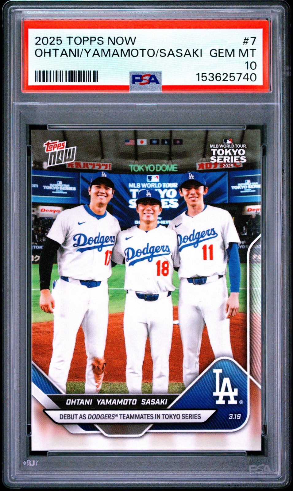 2025 Topps Now #7 Shohei Ohtani/Yoshinobu Yamamoto/Roki Sasaki PSA 10