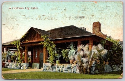 1907 California Log Cabin Front Yard ANTIQUE Postcard 9492
