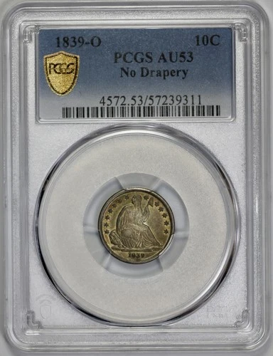 1839-O Seated Liberty 10c Silver Dime PCGS AU 53 No Drapery Toned