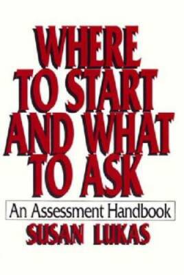 Where to Start and What to Ask: An Assessment Handbook - Paperback - GOOD