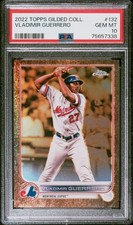 2022 Topps Gilded Collection Vladimir Guerrero (/99) PSA 10
