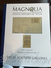 Siegel 1372 The Magnolia Collection - Postal History of Texas Part 1 (2026)