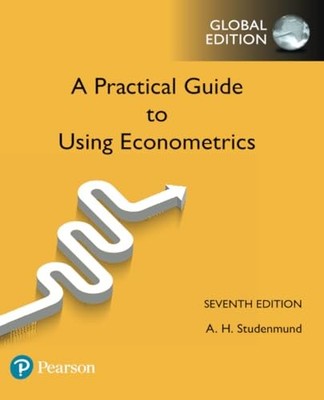 A.H. Studenmund - Using Econometrics  A Practical Guide Global Editio - B888z