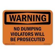 No Dumping Violators Will Be Prosecuted ANSI Warning Sign Metal Plastic Decal