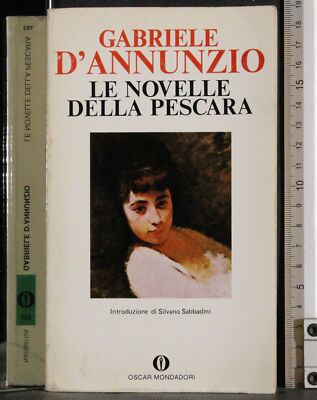 OSCAR. LE NOVELLE DELLA PESCARA. GABRIELE D'ANNUNZIO. MONDADORI.