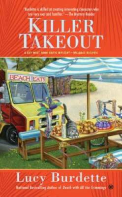 Killer Takeout (Key West Food Critic) - Mass Market Paperback - GOOD