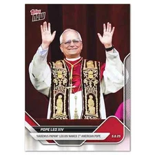 2025 Topps Now Pope Leo XIV 1st American Pope Habemus Papam - IN HAND