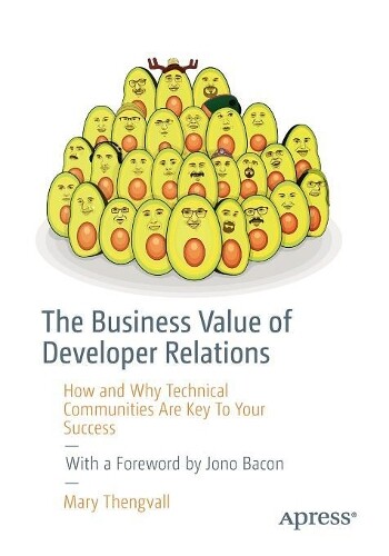 Thumbnail - Mary Thengvall The Business Value Of Developer Relations (taschenbuch)