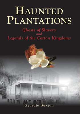 NEW Arcadia Publishing Haunted Plantations, SC 9780738525013  Trade Paperback