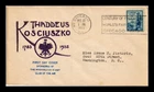 DR JIM STAMPS US COVER GENERAL KOSCIUSZKO FDC SCOTT 734 CHICAGO WORLDS FAIR