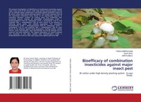Bioefficacy Of Combination Insecticides Against Major Insect Pest Khan (U. A.)
