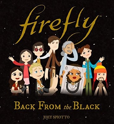 Firefly: Back from the Black,Joey Spiotto