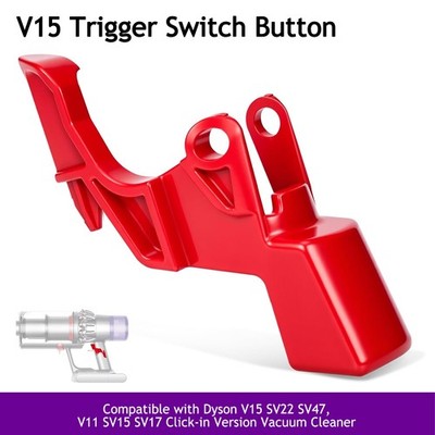 Trigger Switch Button for Dyson V15 V11 Click-in Version Vacuum Cleaner Parts