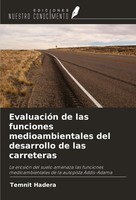 EvaluacióN De Las Funciones Medioambientales Del Desarrollo De Las Carreteras