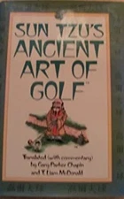 Sun Tzu's Ancient Art of Golf Hardcover