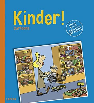 Kinder!: Cartoons, Gebunden Lappan Verlag, neu