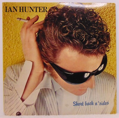 Ian Hunter   Short Back N' Sides -1981 Chrysalis CHR 1326 Rock Vinyl LP - NM/VG+