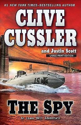 The Spy (Isaac Bell, 3) by Cussler, Clive