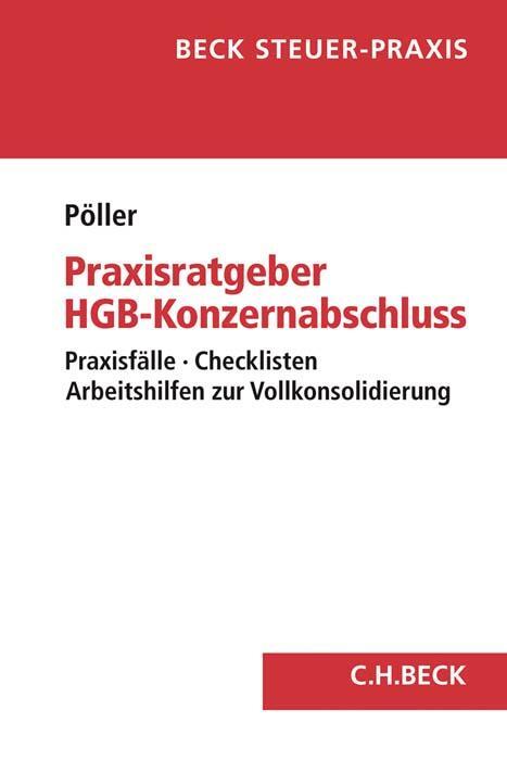 Praxisratgeber Hgb-konzernabschluss | Pöller, Ralf