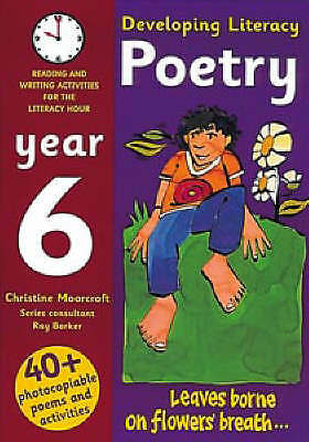 Poetry: Year 6: Reading and Writing Activities for the Literacy Hour PB Book