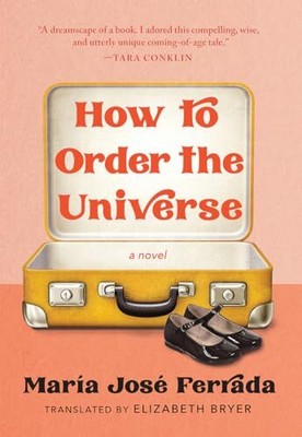 How to Order the Universe, Ferrada, María José
