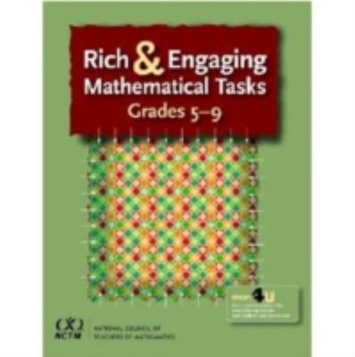 Rich and Engaging Mathematical Tasks : Grades 5-9 Paperback