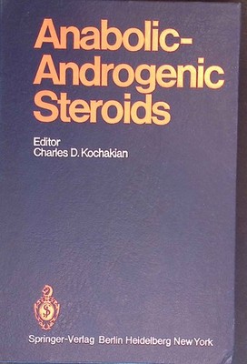 Anabolic-Androgenic Steroids. Handbook of Experimental Pharmacology, Band 43. Ko