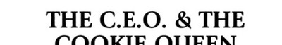 C.E.O. & The Cookie Queen by Chancellor, Victoria, Good Book