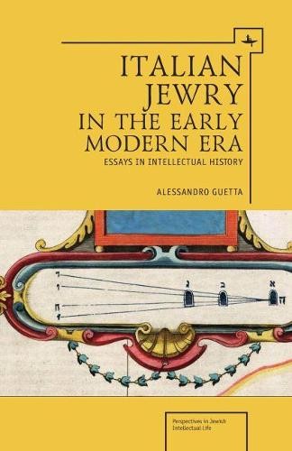 Italian Jewry in the Early Modern Era by Alessandro Guetta - 9781618112088