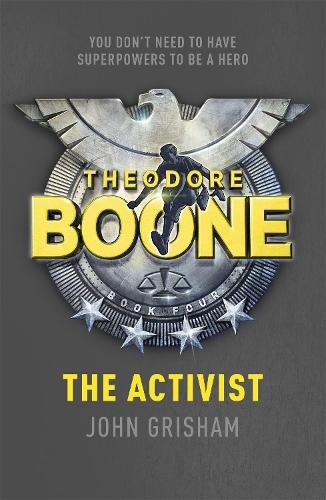 Theodore Boone: The Activist: Theodore Boone 4 by John Grisham - Image 6