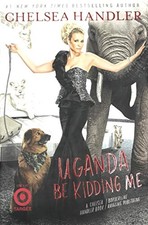 Uganda Be Kidding Me: Target Edition by Handler, Chelsea Book The Fast Free