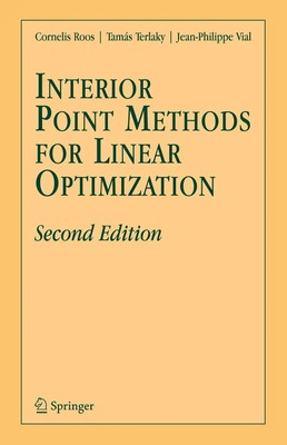 Cornelis Roos (u. a.) | Interior Point Methods for Linear Optimization | Buch