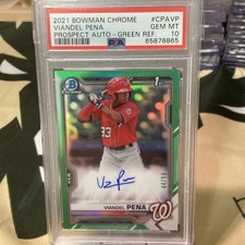 2021 Bowman Chrome - Viandel Pena #CPA-VP Green Refractor /99 (AU, RC) PSA 10