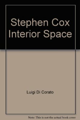 Cox Stephen. Interior space. [Paperback] -- A cura di Luigi Di Corato.