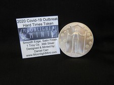 2020 Hard Times Token COV-19 Outbreak & Economic Stimulus 1 oz Silver DC Coin 98.99 per troy oz