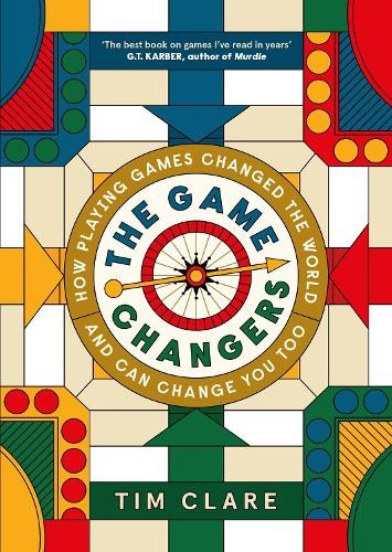 Tim Clare Unisex Multicolor The Game Changers: How Playing Games Changed The World & Can - Image 8