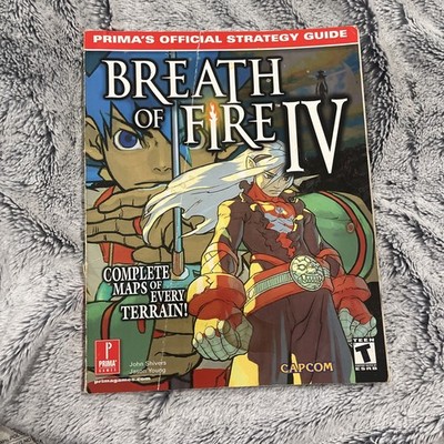 Breath of Fire IV : Prima's Official Strategy Guide by Jason Young, Scruffy...