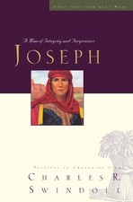 Charles R. Swindoll Great Lives: Joseph (Paperback)