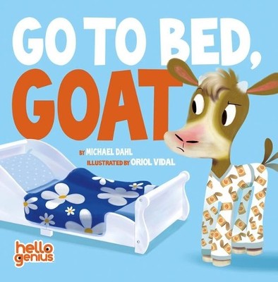 Michael Dahl Go to Bed, Goat (Board Book) (UK IMPORT)
