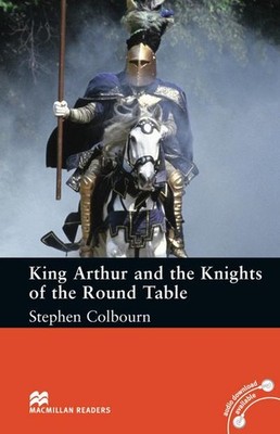King Arthur & The Knights of the Round Table: Lektüre (ohne Audio-CDs) (Mac ...