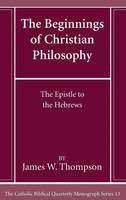 James W. Thompson | The Beginnings Of Christian Philosophy | Buch | Englisch