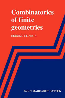 Combinatorics of Finite Geometries Batten Hardback Cambridge University Press 2e